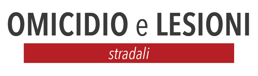 OMICIDIO E LESIONI STRADALI